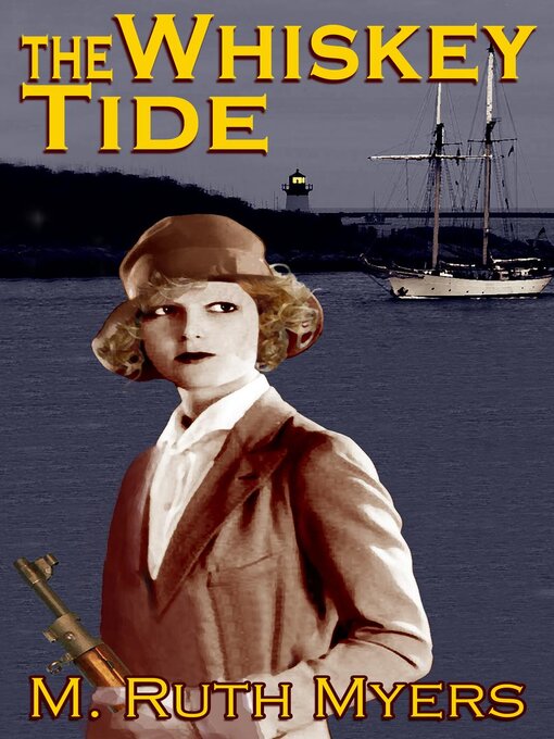 Title details for The Whiskey Tide by M. Ruth Myers - Available